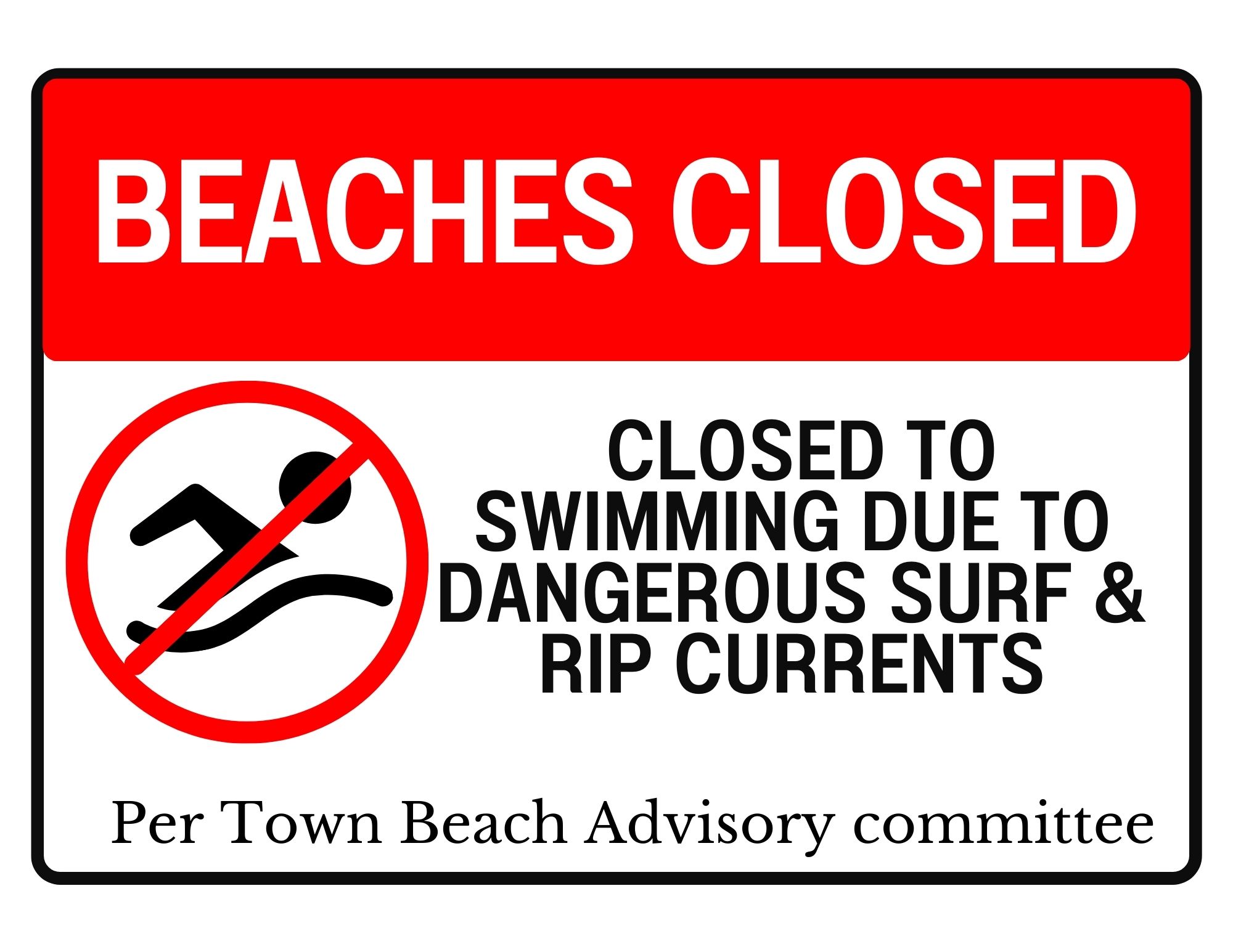 Warning sign advising of the East Hampton Town Ocean Beaches Closures to swimming due to dangerous surf conditions.